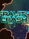 Gravity Crash