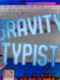Gravity Typist