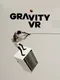 Gravity VR