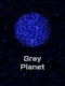 Gray Planet