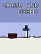 Greed and Greed