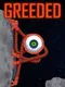 Greeded