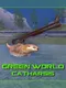 Green World: Catharsis
