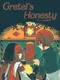 Gretel's Honesty