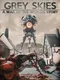 Grey Skies: A War of the Worlds Story