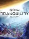 Grim Tranquility