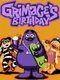Grimace's Birthday