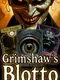 Grimshaw's Blotto