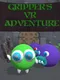 Gripper's 3D/VR Adventure