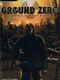 Ground Zero: Genesis of a New World