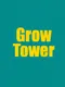 Grow Tower