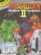 Guardian II: Revenge of the Mutants