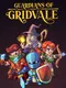 Guardians of Gridvale