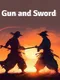 Gun And Sword