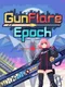 Gunflare Epoch