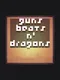 Guns, Beats n' Dragons