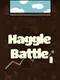 Haggle Battle