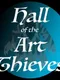 Hall of the Art Thieves