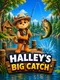 Halley's Big Catch