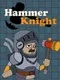 Hammer Knight