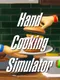 Hand Cooking Simulator: Multi-Chef