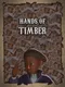 Hands of Timber