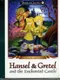 Hansel and Gretel and the Enchanted Castle
