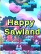Happy Sawland