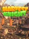 Harvest Knight