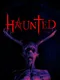 Haunted