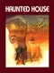 Haunted House