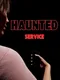 Haunted Service