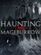Haunting of Mageburrow