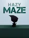 Hazy Maze