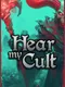 Hear My Cult