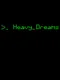 Heavy Dreams