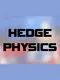 Hedgephysics ++