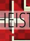 Heist!