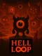 Hell Loop