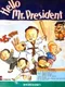Hello Mr. President