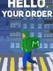 Hello, your order...