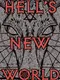 Hell's New World