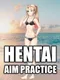 Hentai Aim Practice