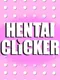Hentai Clicker