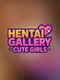 Hentai Gallery: Cute Girls