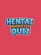 Hentai Monster Quiz