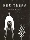 Her Trees: First Puzzle