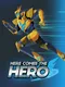 Here Comes the Hero