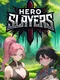Hero Slayers
