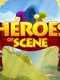 Heroes of Scene